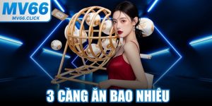 3 Càng Ăn Bao Nhiêu