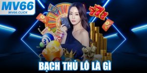 Bạch Thủ Lô Là Gì