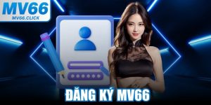 Đăng Ký MV66