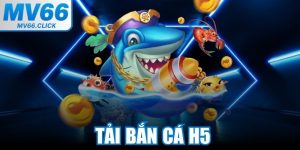 Tải Bắn Cá H5